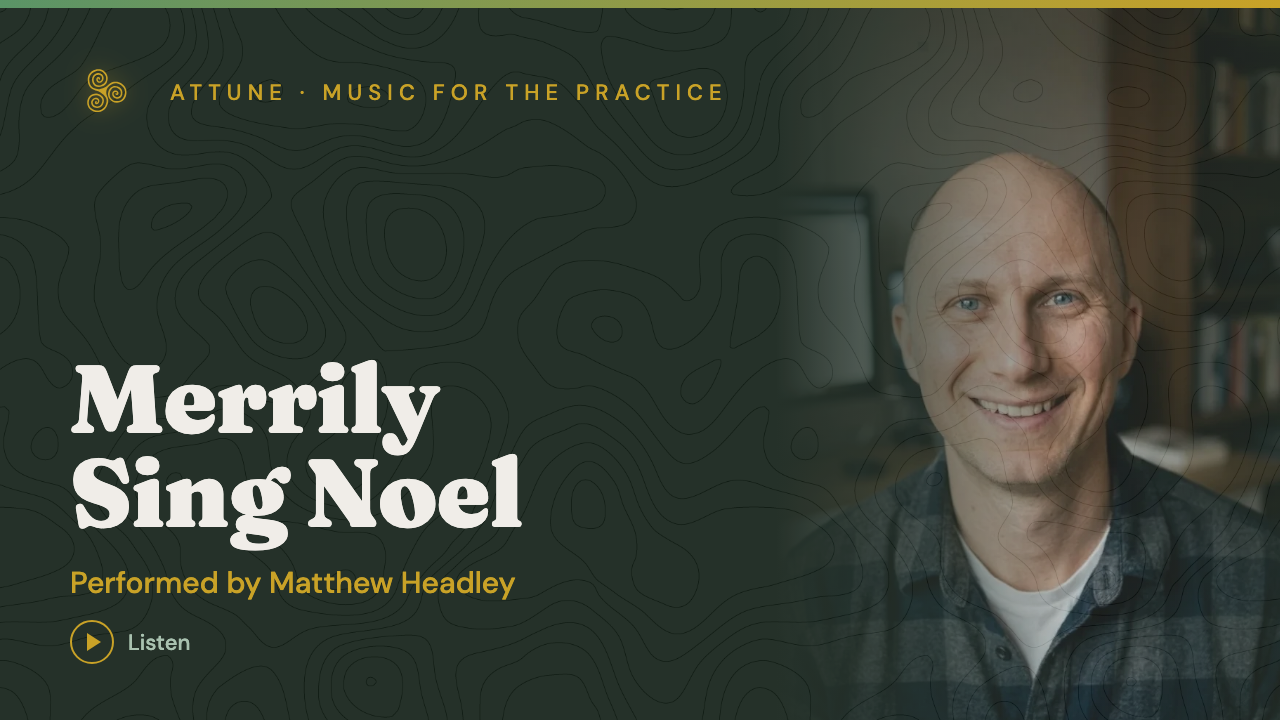 Merrily Sing Noel, performed by Matthew Headley
